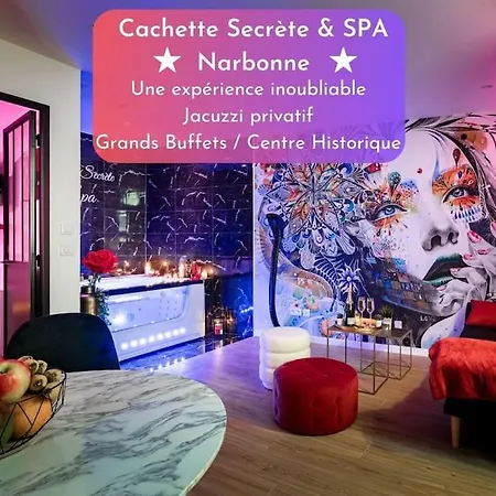 Cachette Secrete & * Narbona